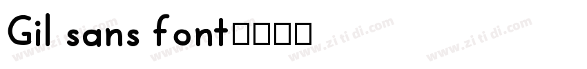 Gil sans font字体转换